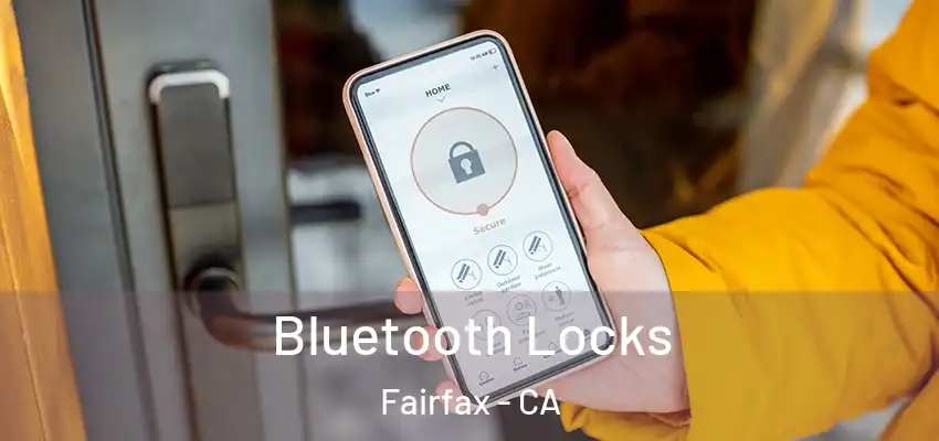  Bluetooth Locks Fairfax - CA