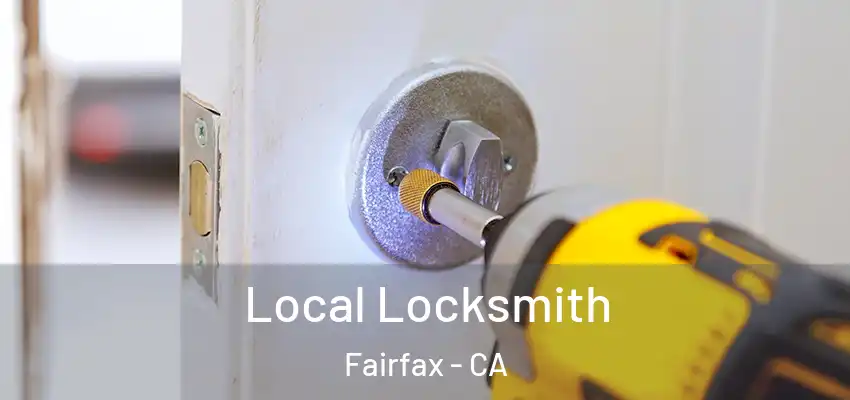  Local Locksmith Fairfax - CA